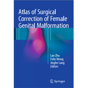 Atlas of Surgical Correction of Female Genital Mal